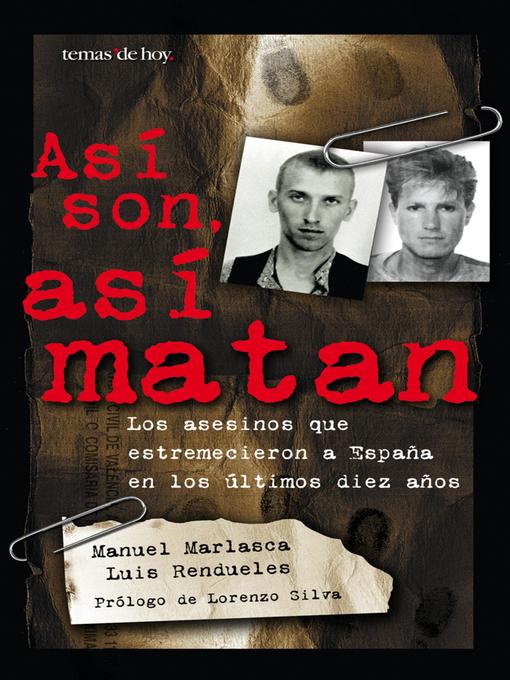 Title details for Así son, así matan by Manuel Marlasca - Available